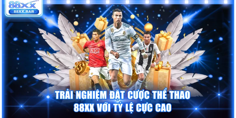 Trải nghiệm đặt cược thể thao 88XX với tỷ lệ cực cao