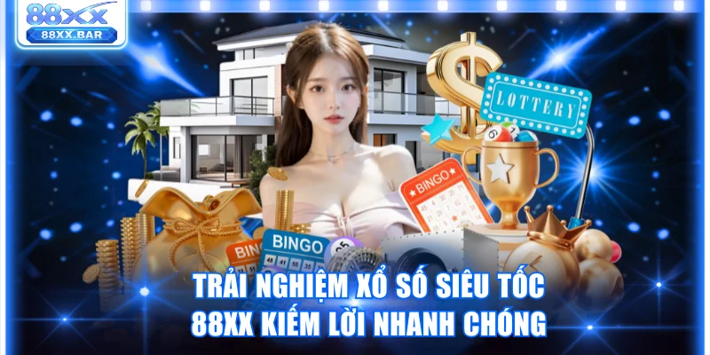 Xổ số siêu tốc 88XX